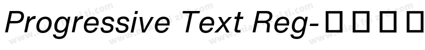 Progressive Text Reg字体转换